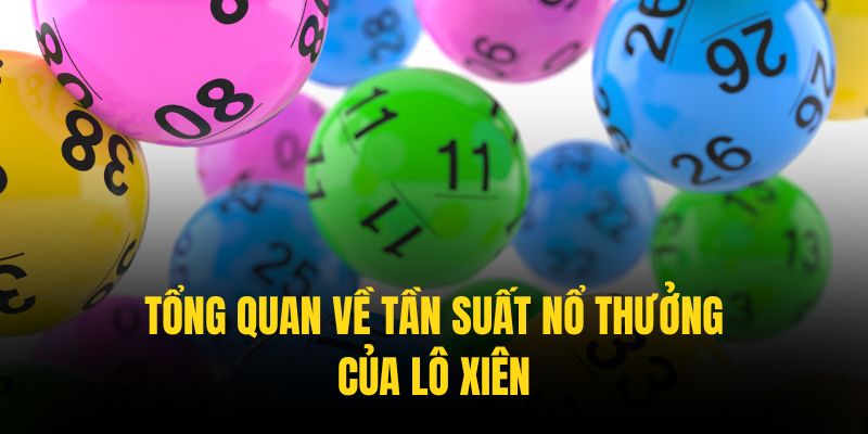 Nắm rõ các xác suất trúng thưởng để có chiến thuật hợp lý nhất